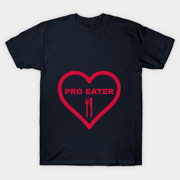 Pro Eater T-Shirt by Pro Viper